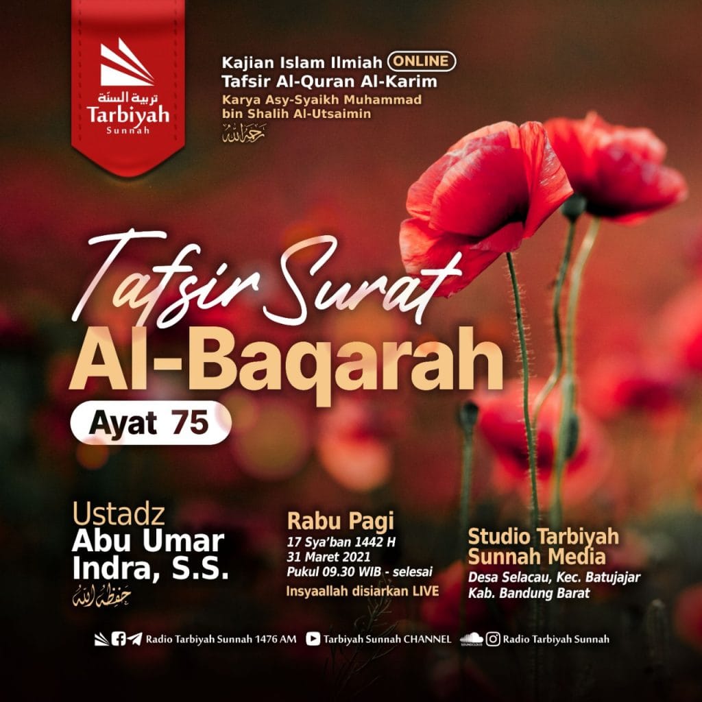 Tafsir Surat Al Baqarah Ayat 75 Ustadz Abu Umar Indra S S Yayasan