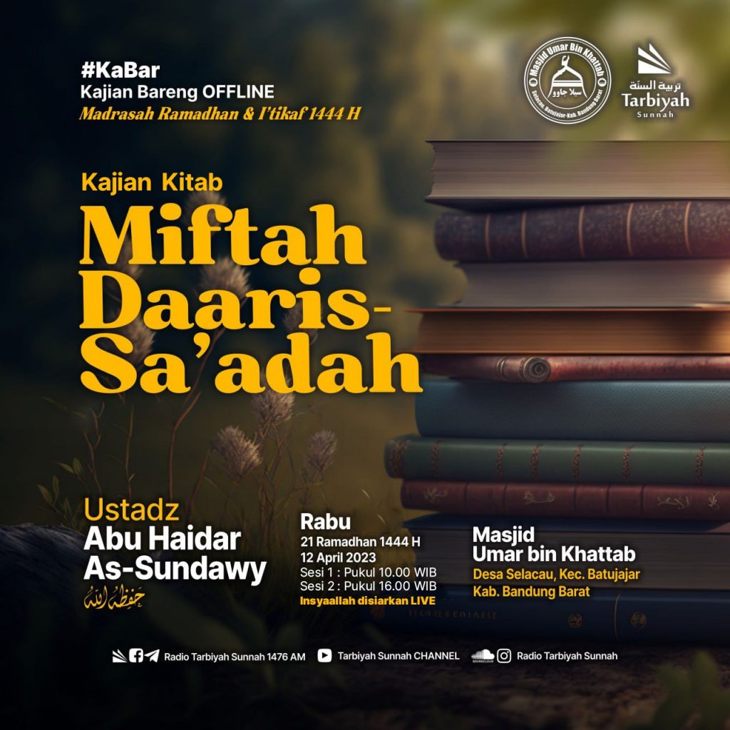 Kitab Miftah Daaris Saadah Bag 1 Ustadz Abu Haidar As Sundawy