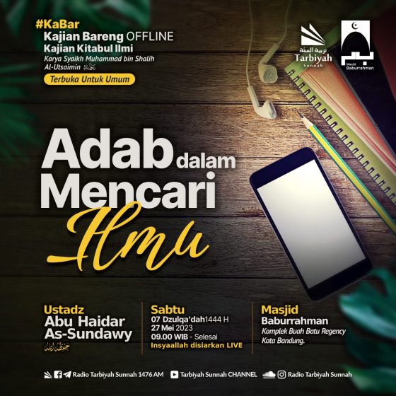 Adab Dalam Mencari Ilmu Ustadz Abu Haidar As Sundawy