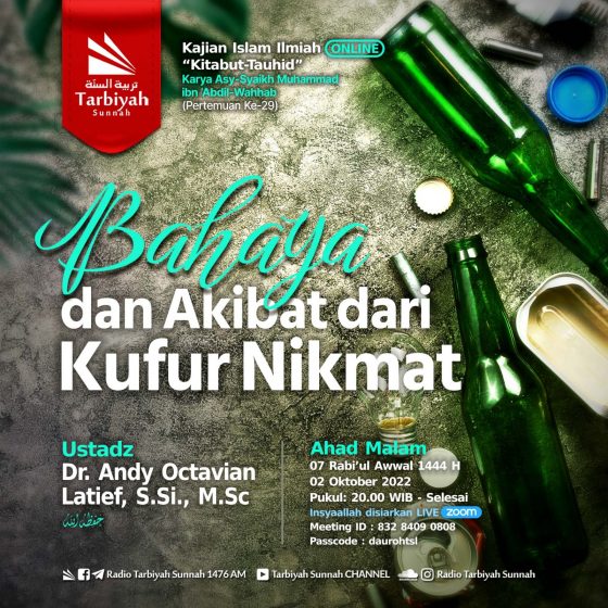 Bahaya dan Akibat dari Kufur Nikmat - Ustadz Andy Octavian Latief, S.Si