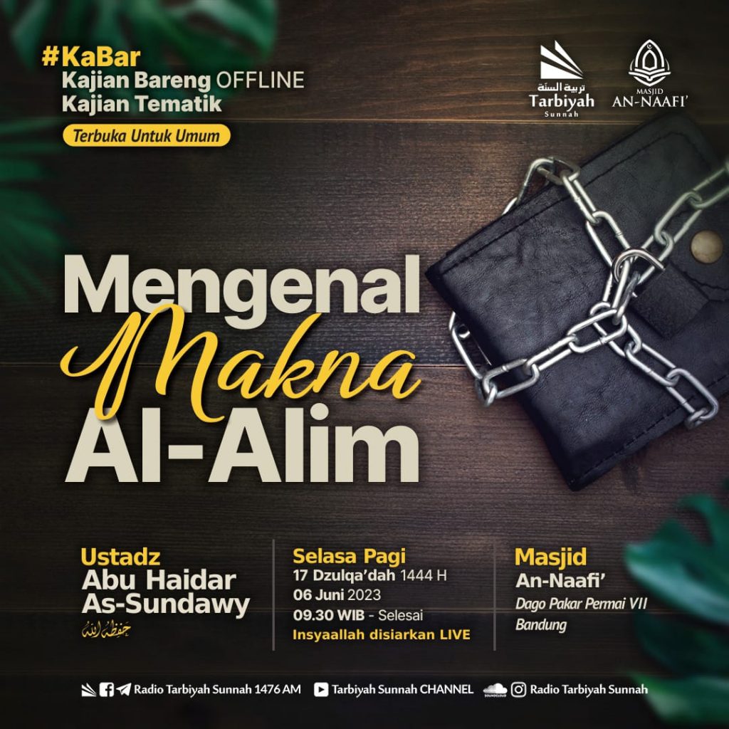 Mengenal Makna Al Alim Ustadz Abu Haidar As Sundawy