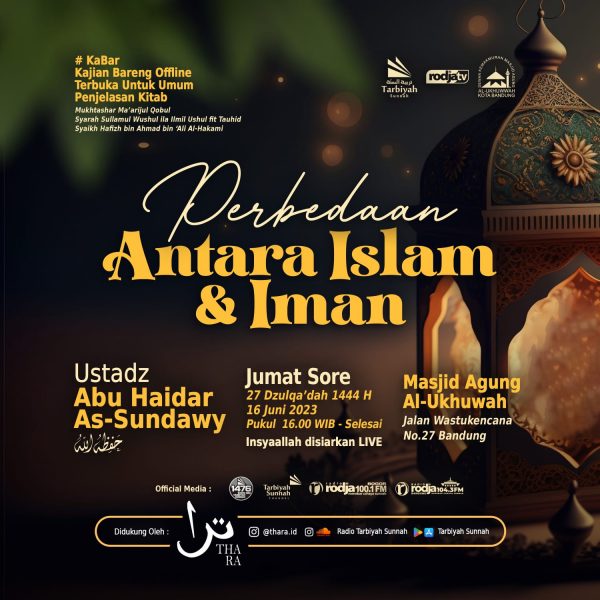 Perbedaan Antara Islam And Iman Ustadz Abu Haidar As Sundawy