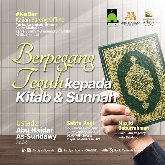 Berpegang Teguh Kepada Kitab & Sunnah - Ustadz Abu Haidar As-sundawy 